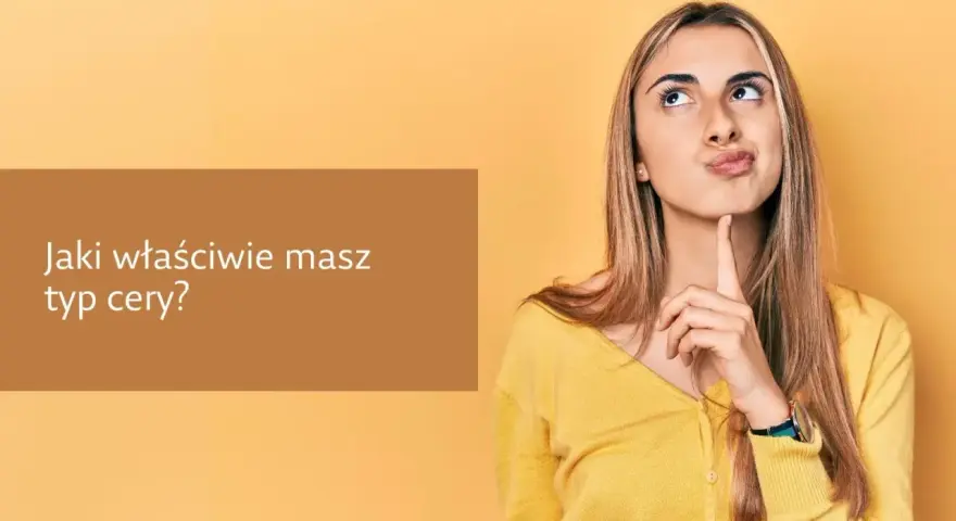Jak rozpoznać typ cery w domu? Prosty test i świadoma pielęgnacja